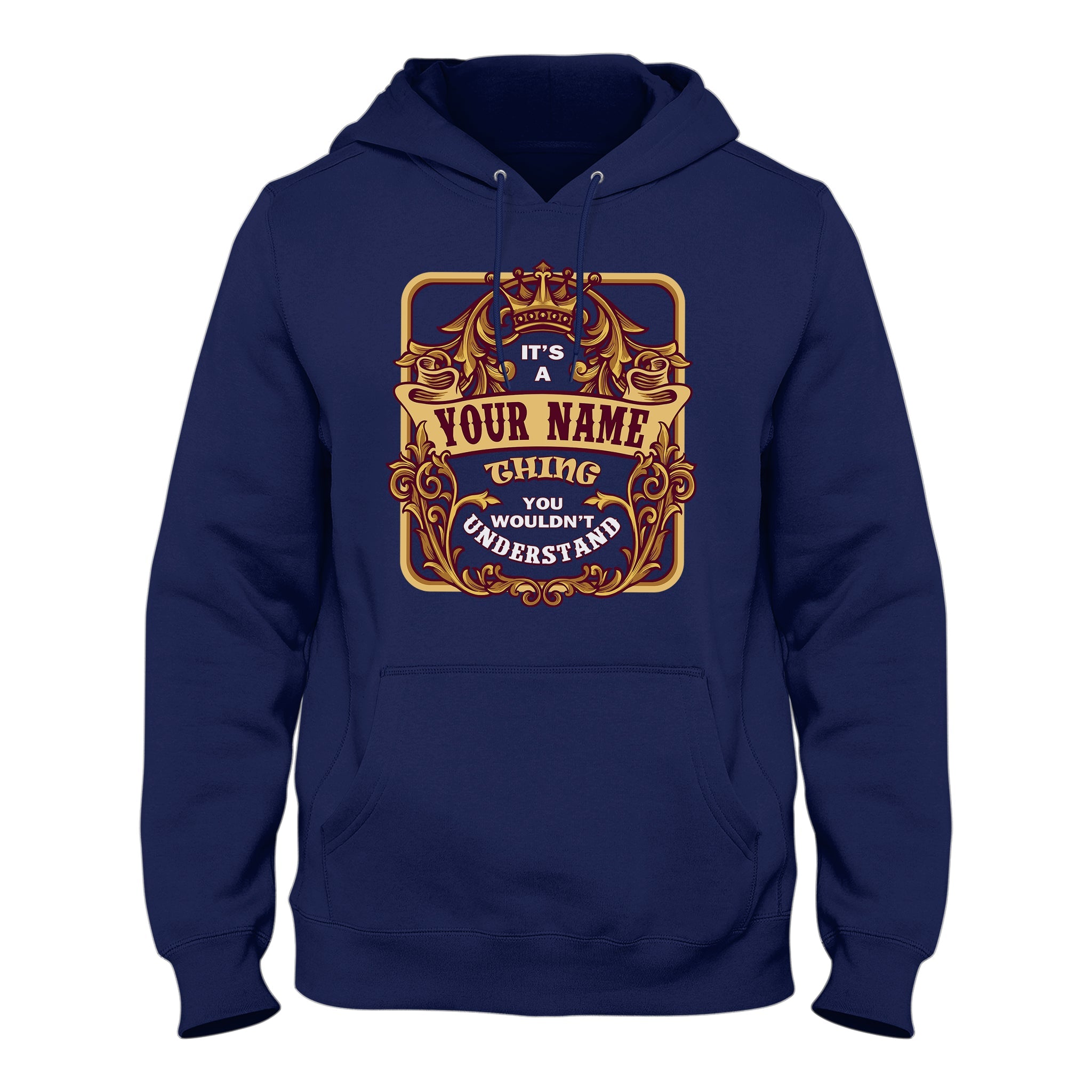 It’s a Your Name Thing - Custom Family Name T-Shirt & Hoodie