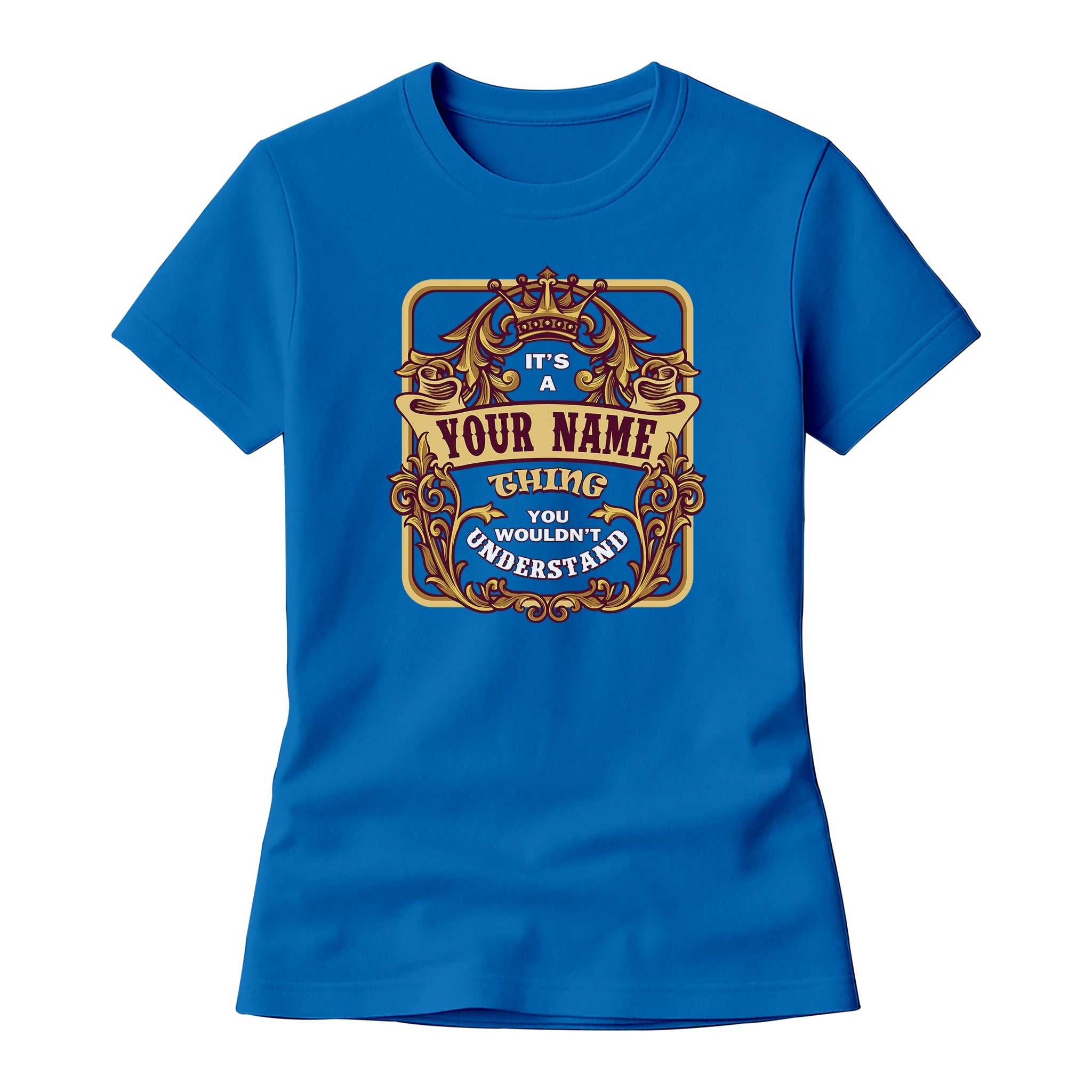 It’s a Your Name Thing - Custom Family Name T-Shirt & Hoodie