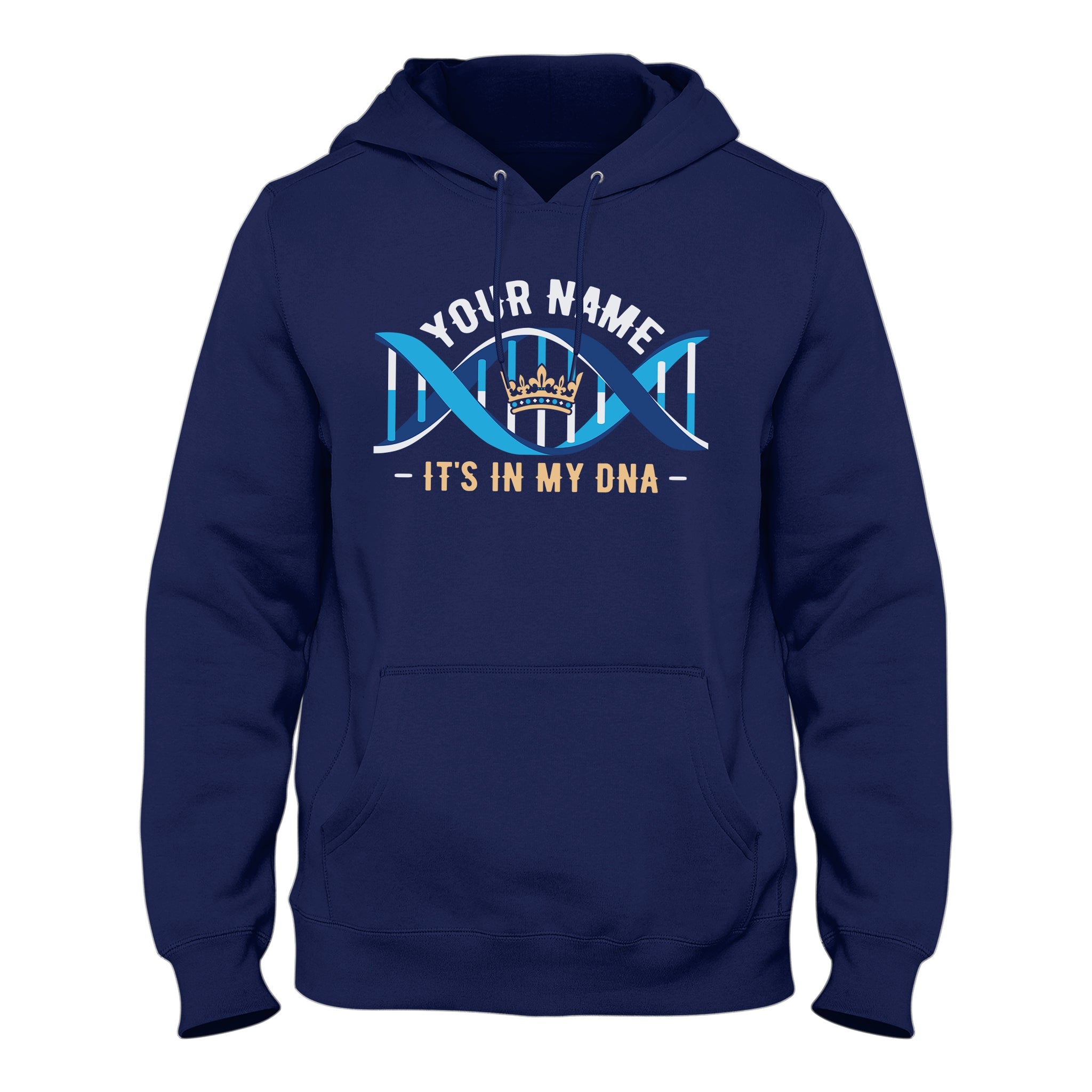 Custom Name - It’s in My DNA T-Shirt & Hoodie