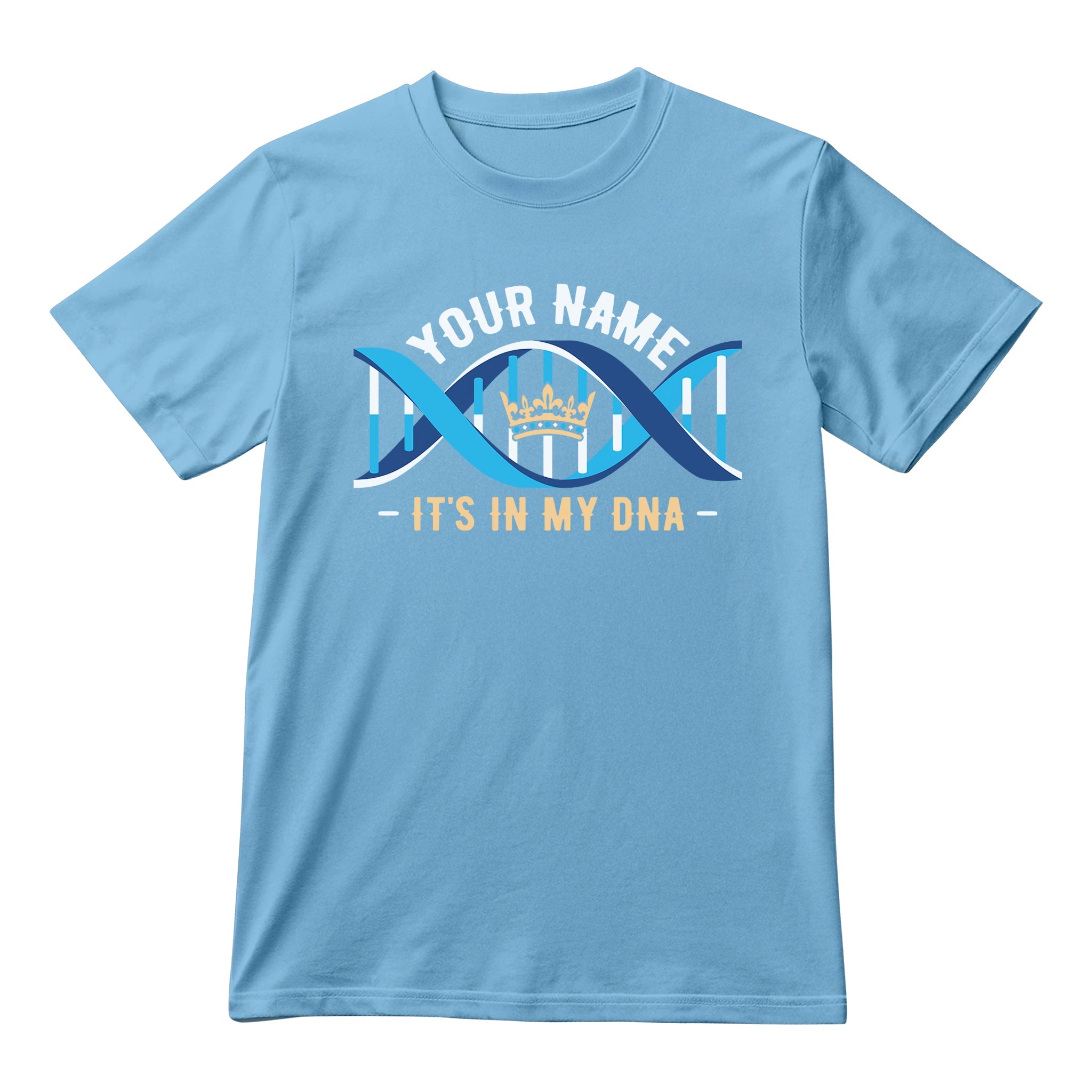 Custom Name - It’s in My DNA T-Shirt & Hoodie